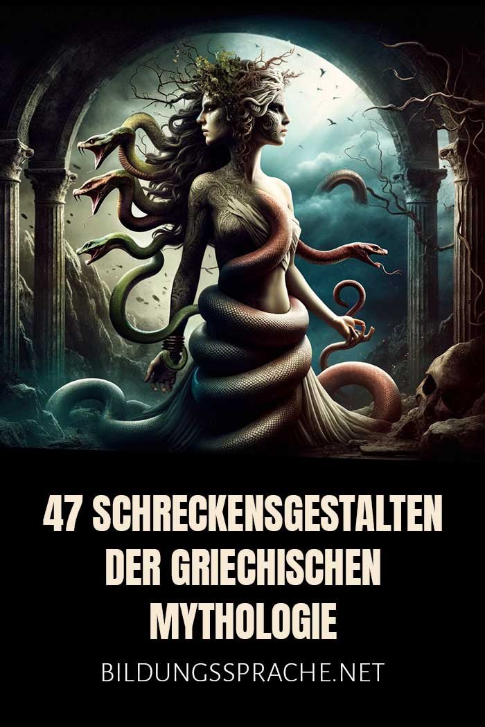 47 Schreckensgestalten der Griechischen Mythologie – Monster und Ungeheuer